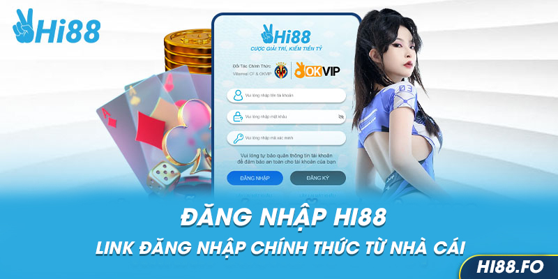 Link đăng nhập Hi88 chính thức từ nhà cái